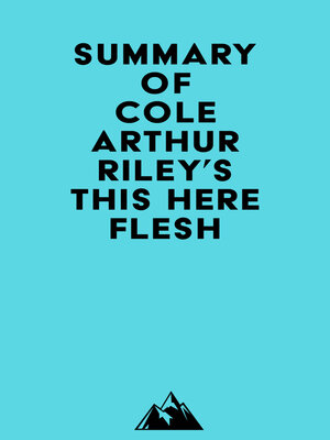 cover image of Summary of Cole Arthur Riley's This Here Flesh